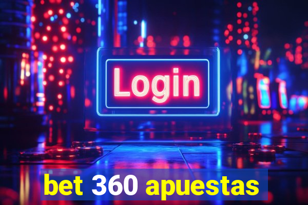 bet 360 apuestas